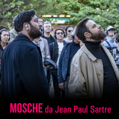 MOSCHE da Jean Paul Sartre